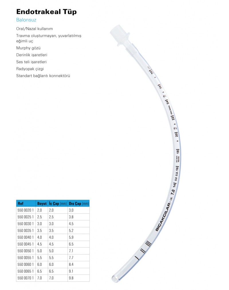 Endotrakeal Tüp (Balonsuz)